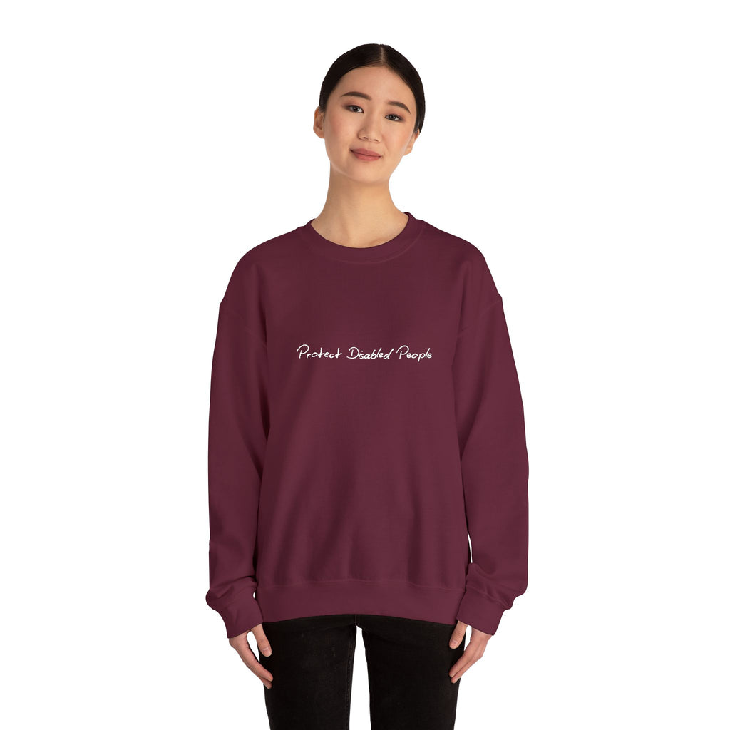 "Protect Disabled People" EMBROIDERED Sweatershirt