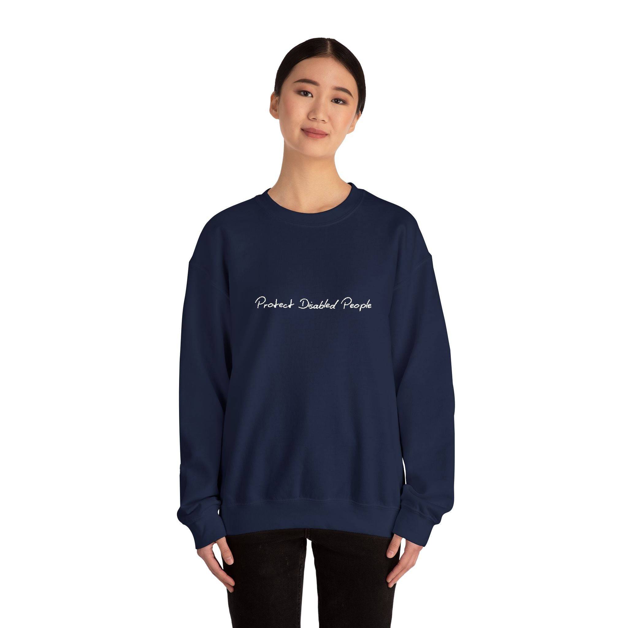 "Protect Disabled People" EMBROIDERED Sweatershirt