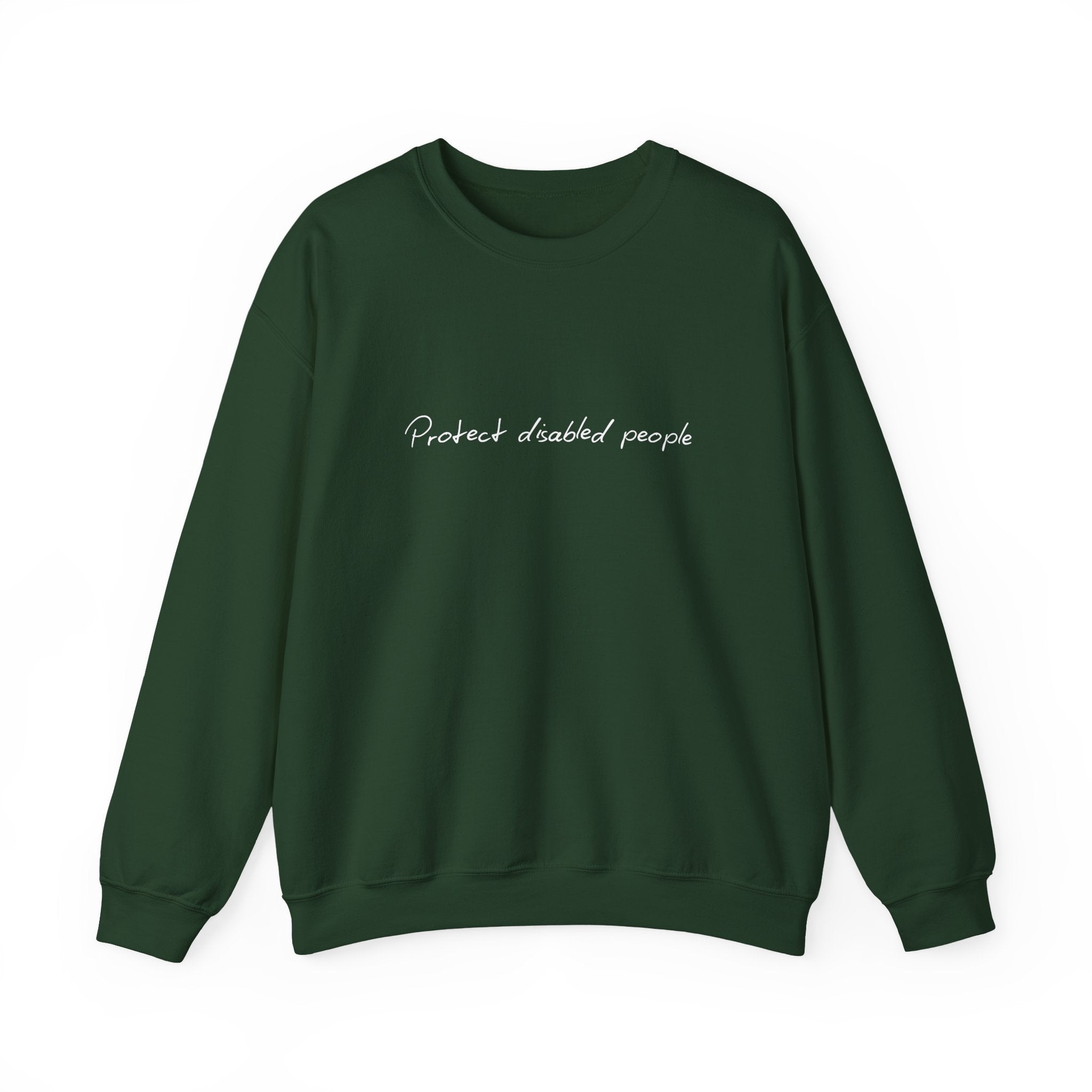 Crewneck Sweatshirt — "Protect disabled people" Minimal Script Disabled Rights Tee