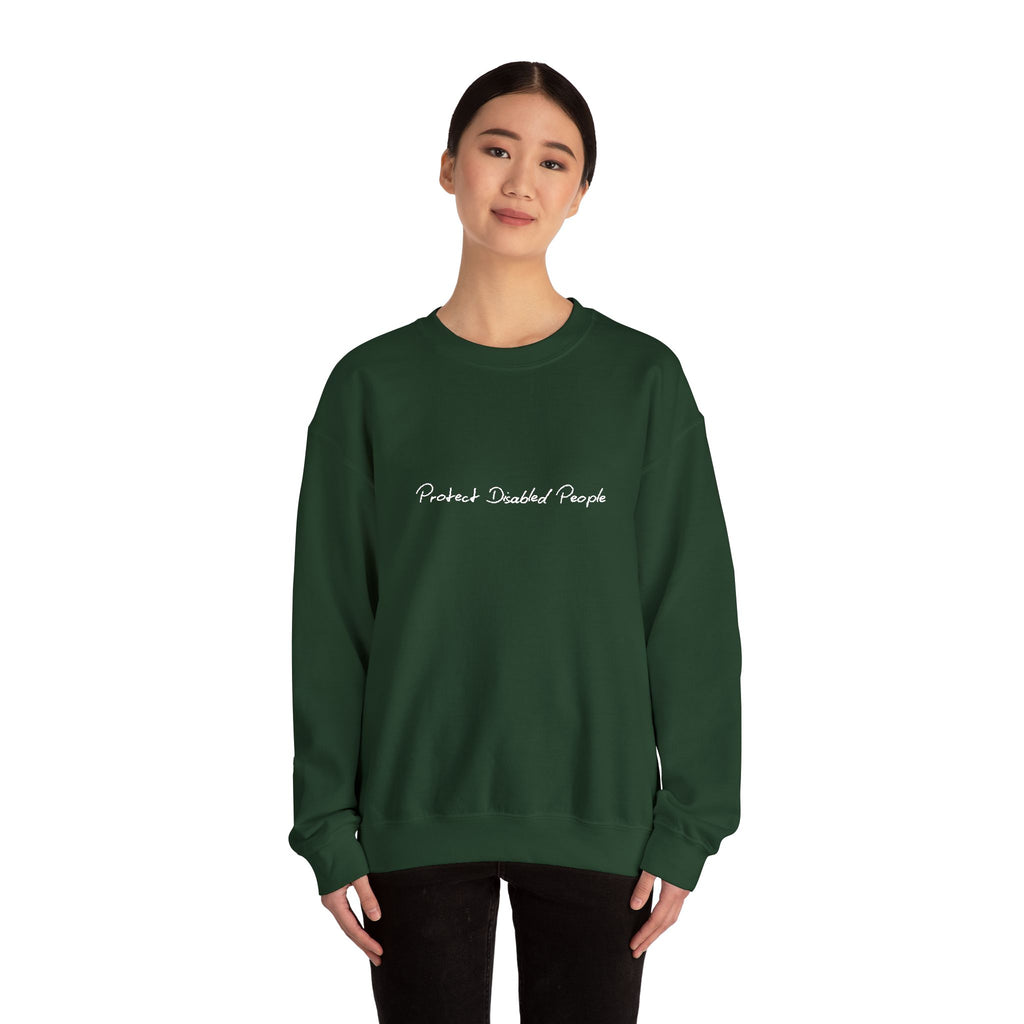 "Protect Disabled People" EMBROIDERED Sweatershirt