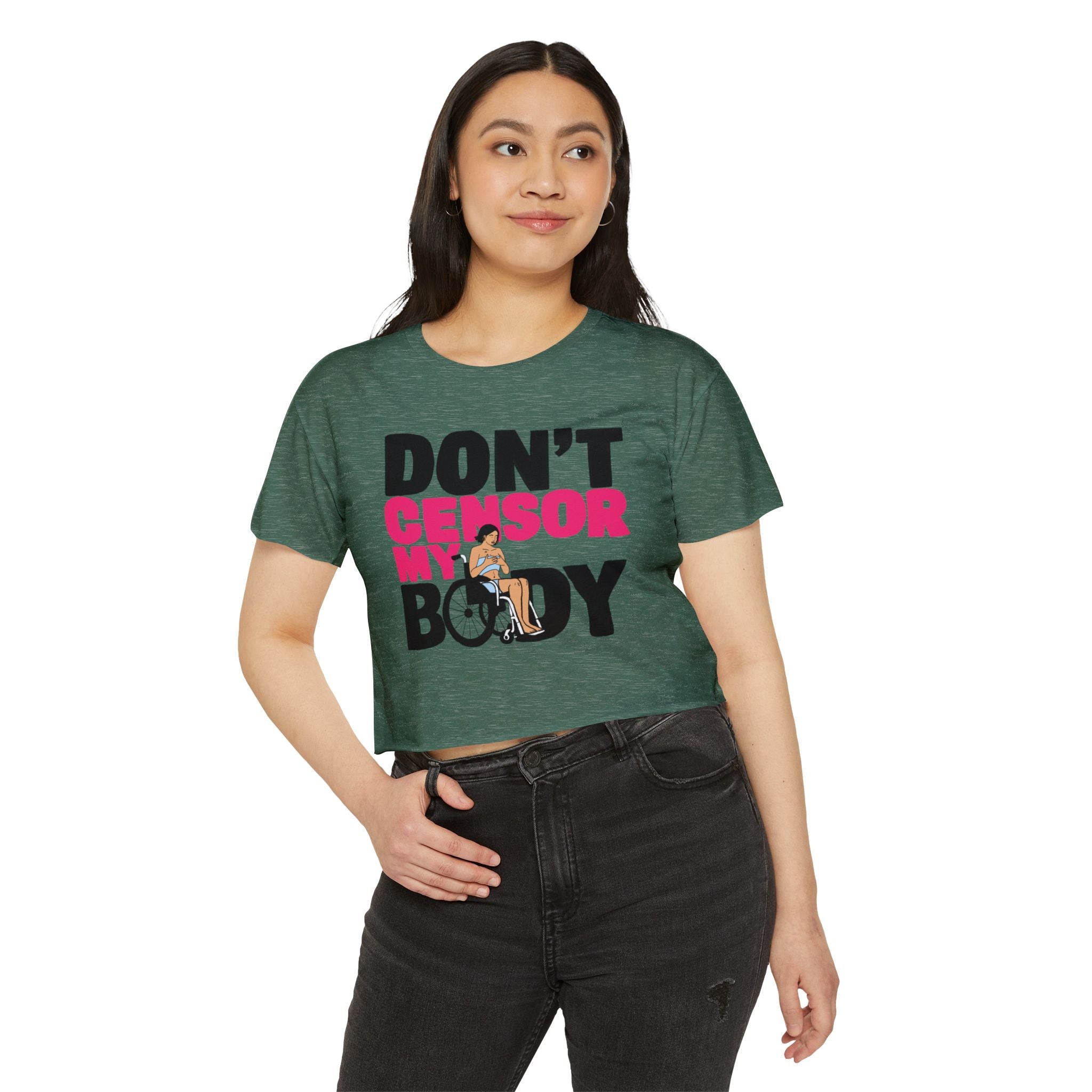 Don't Censor My Body Crop Top (Version 1)— Women's Body Positivity Festival Tee