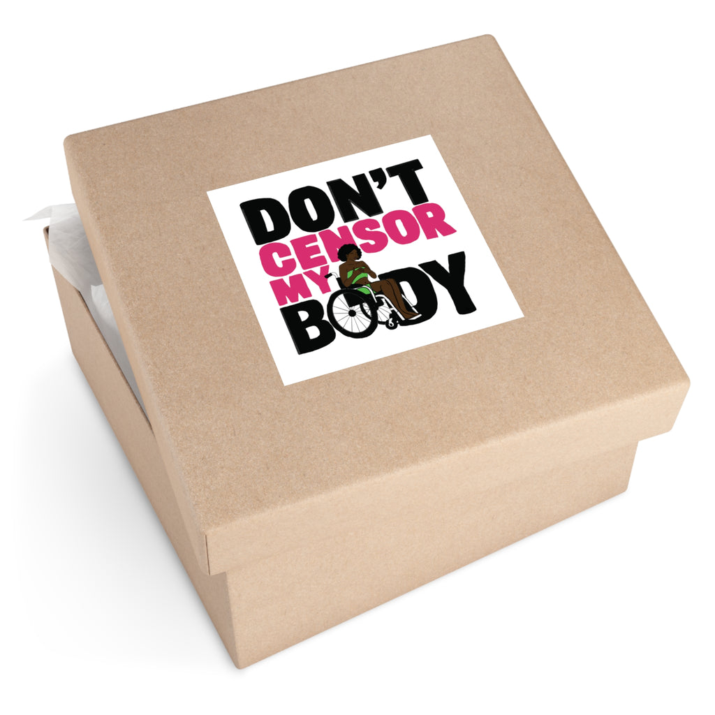 Don’t Censor My Body Sticker (Version 2)