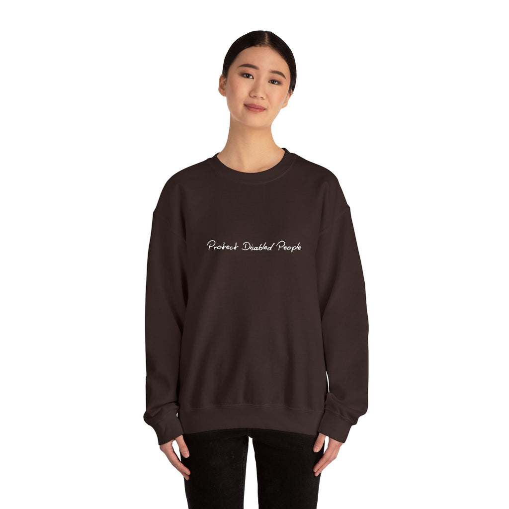 "Protect Disabled People" EMBROIDERED Sweatershirt