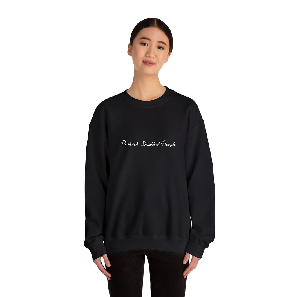 "Protect Disabled People" EMBROIDERED Sweatershirt