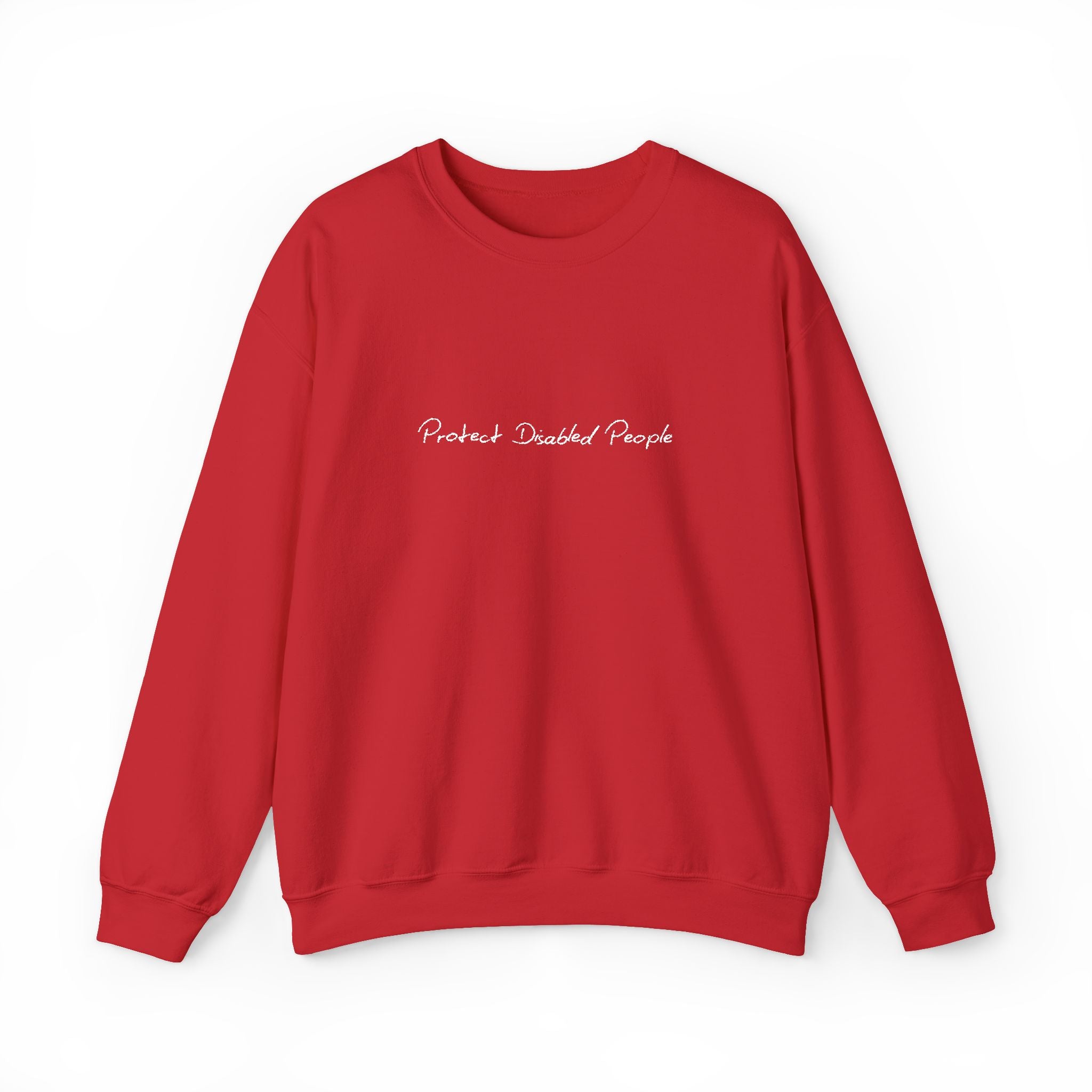 "Protect Disabled People" EMBROIDERED Sweatershirt