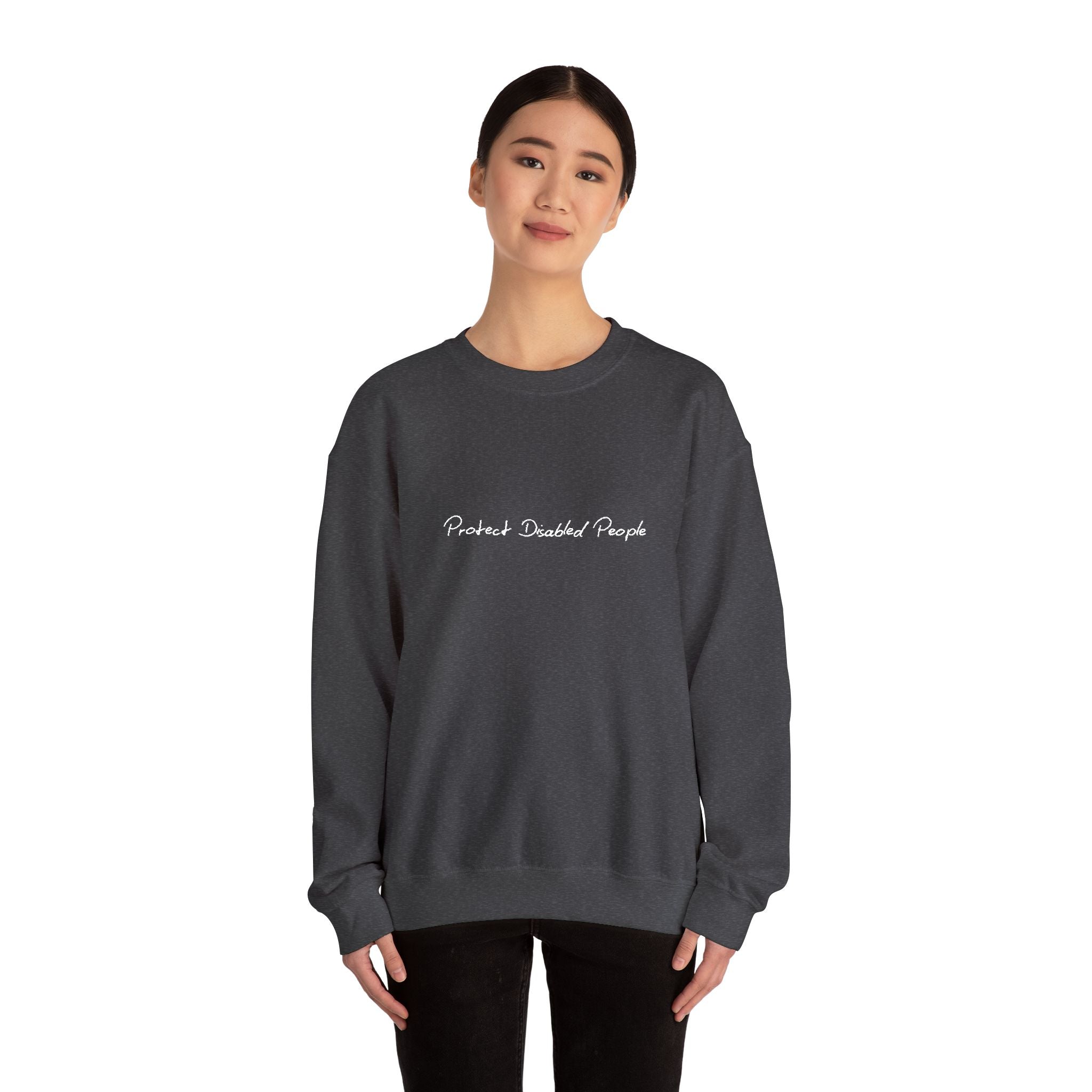 "Protect Disabled People" EMBROIDERED Sweatershirt