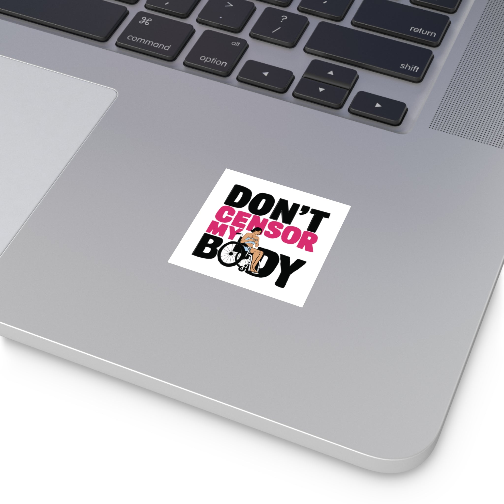 Don’t Censor My Body Sticker (Version 1)