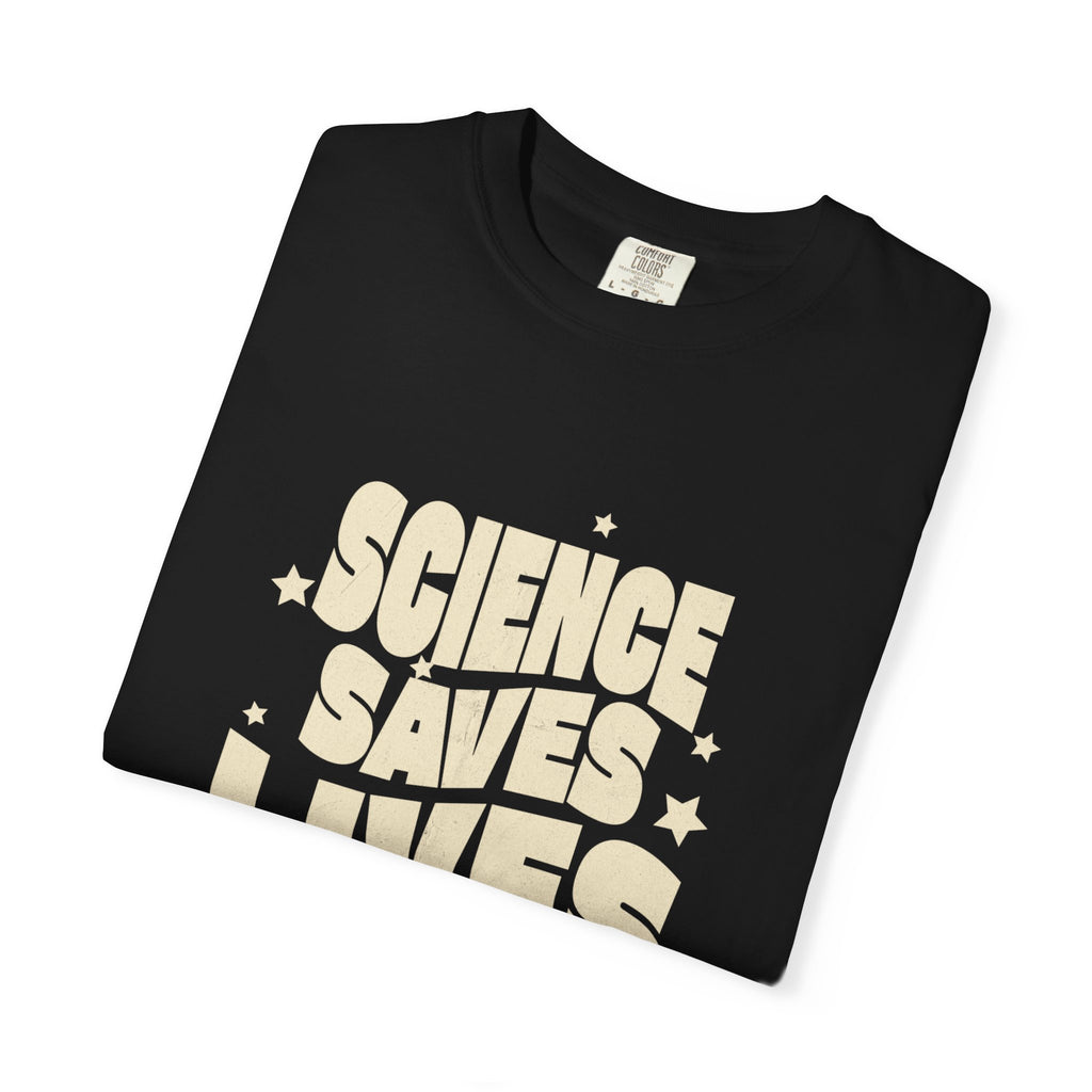 Science Saves Lives T-Shirt — Retro Bold Science Advocacy Tee