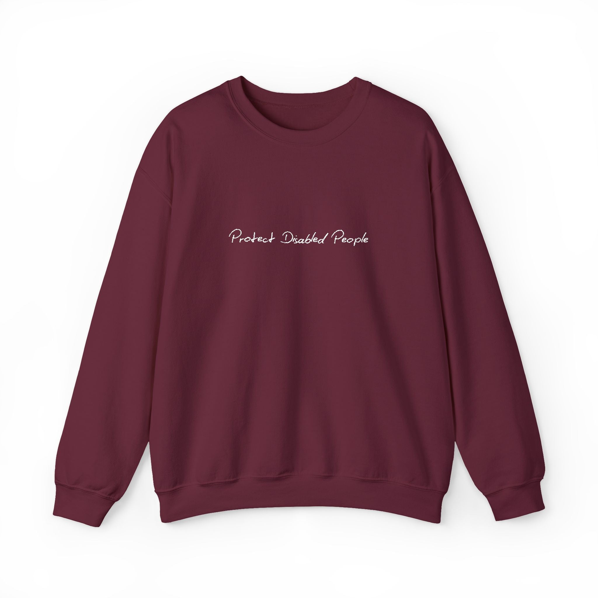 "Protect Disabled People" EMBROIDERED Sweatershirt