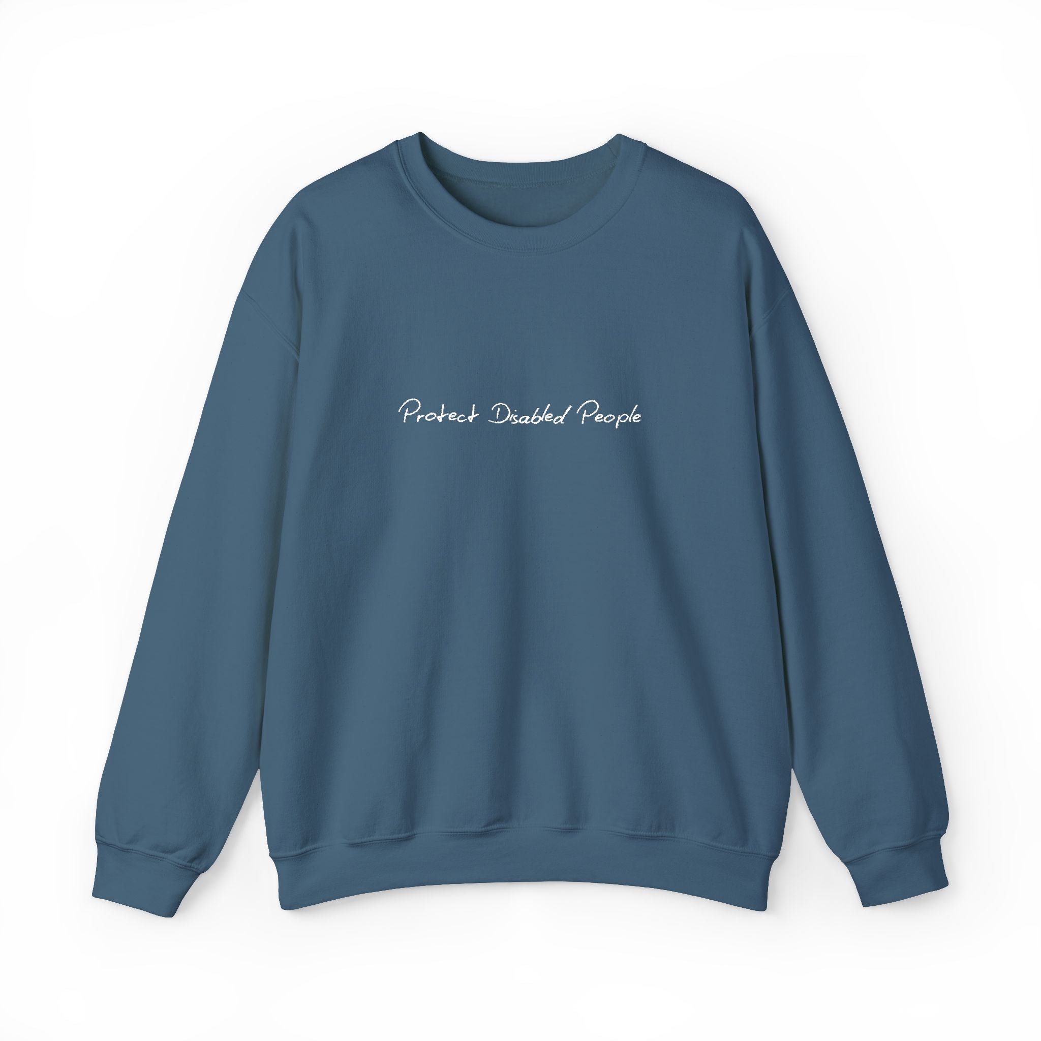 "Protect Disabled People" EMBROIDERED Sweatershirt
