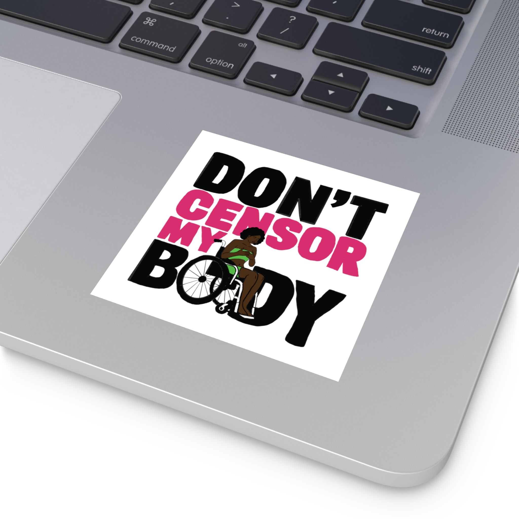 Don’t Censor My Body Sticker (Version 2)