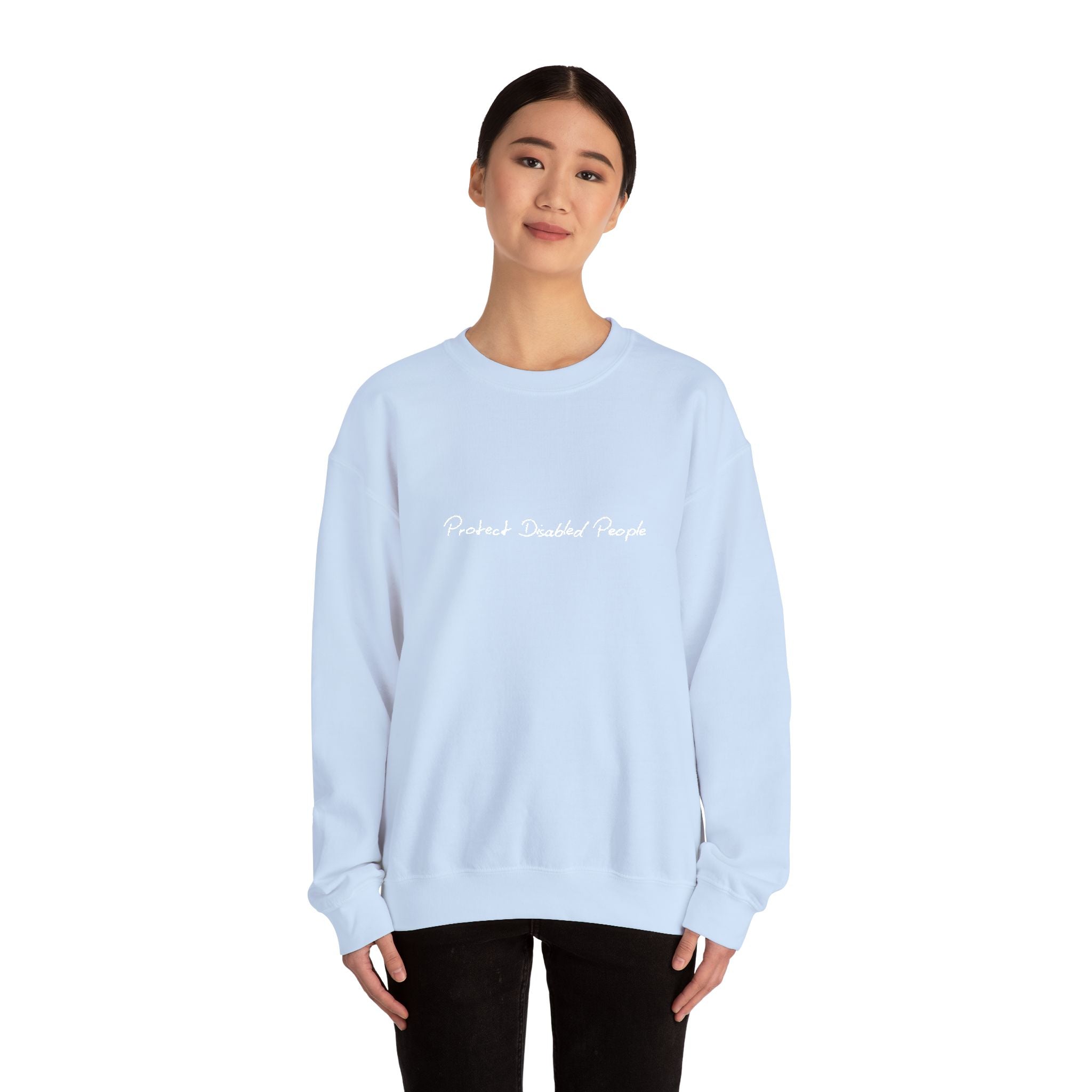 "Protect Disabled People" EMBROIDERED Sweatershirt
