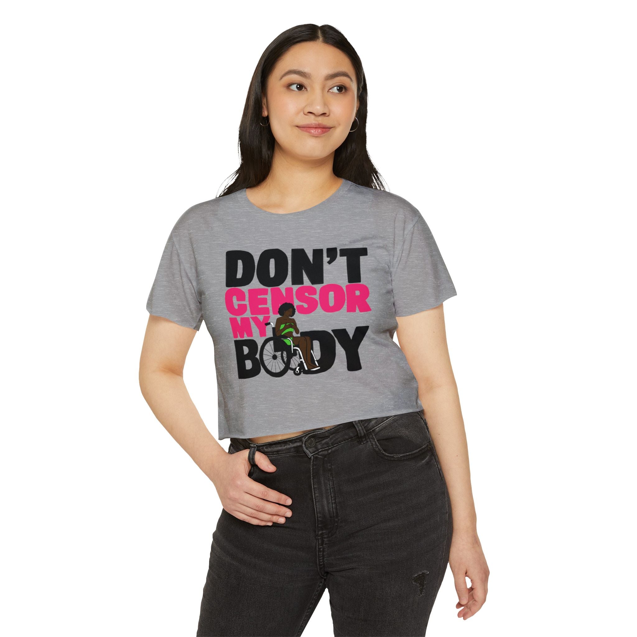 Don't Censor My Body Crop Top (Version 2)— Women's Festival Statement Tee