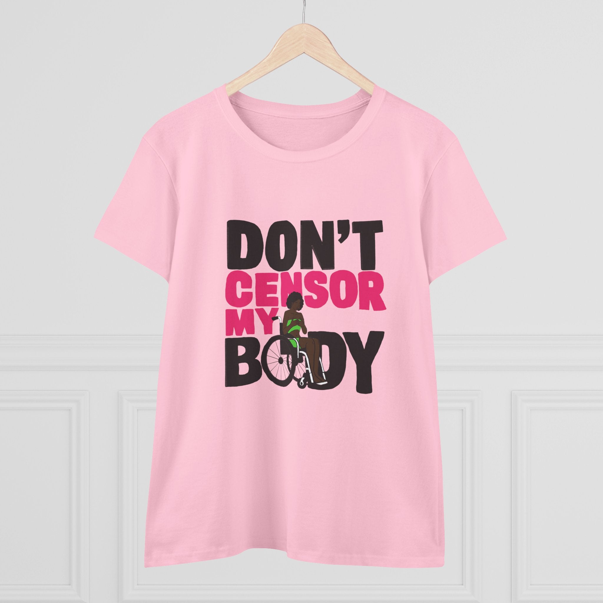 Don’t Censor My Body Women’s T-SHIRT (Version 2) — Disability Pride