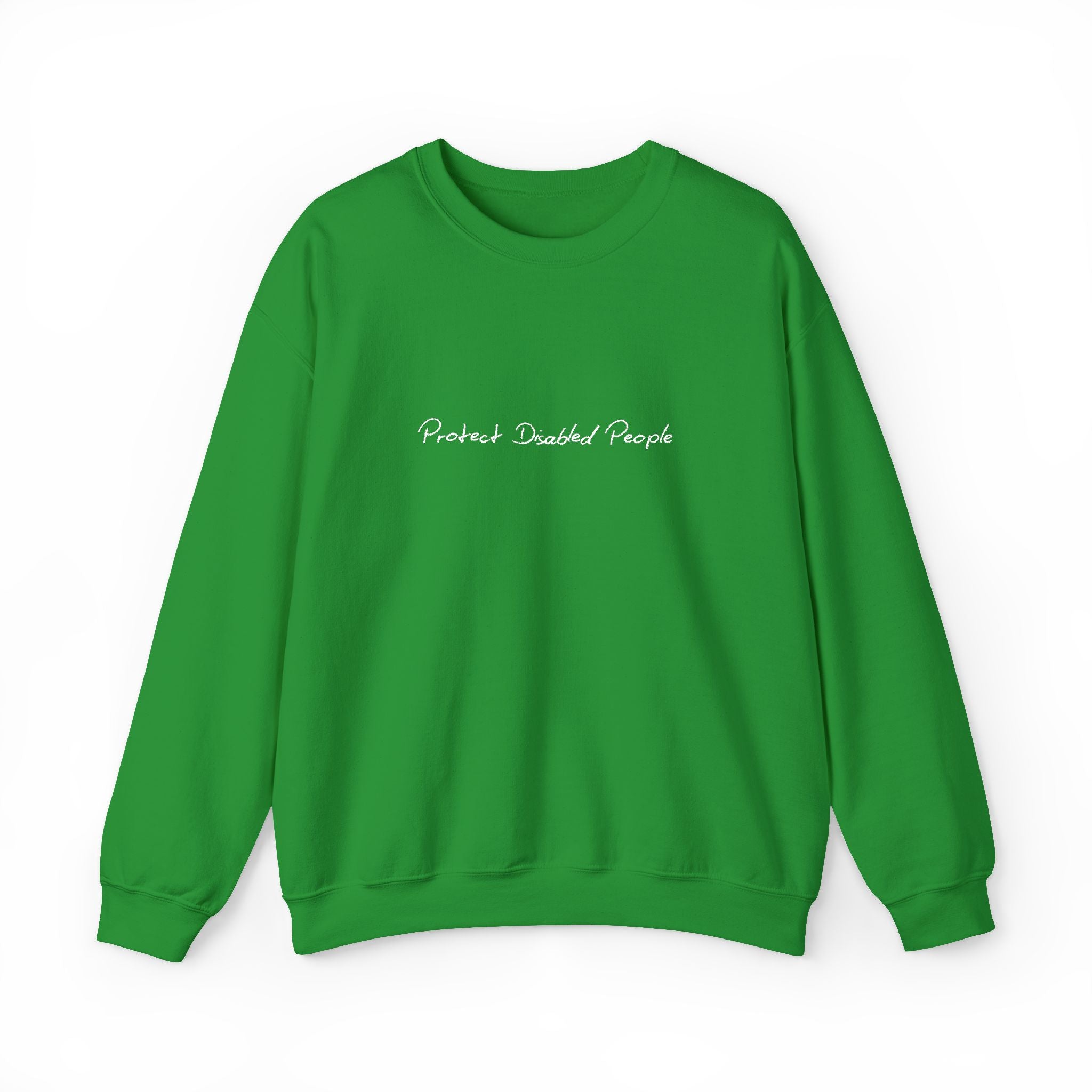 "Protect Disabled People" EMBROIDERED Sweatershirt